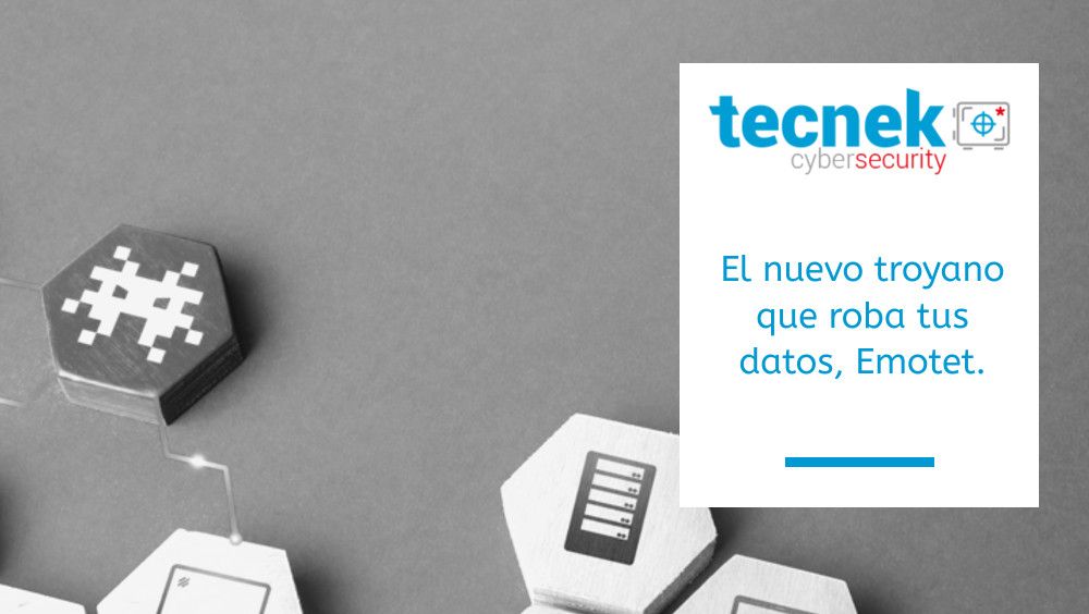 El nuevo troyano que roba tus datos, Emotet.-High-Quality