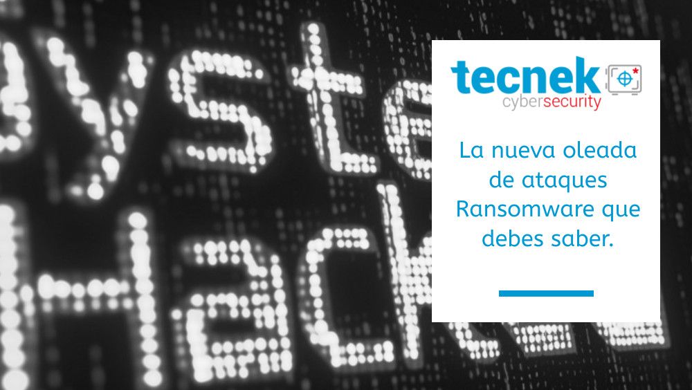 La nueva oleada de ataques Ransomware que debes saber.-High-Quality