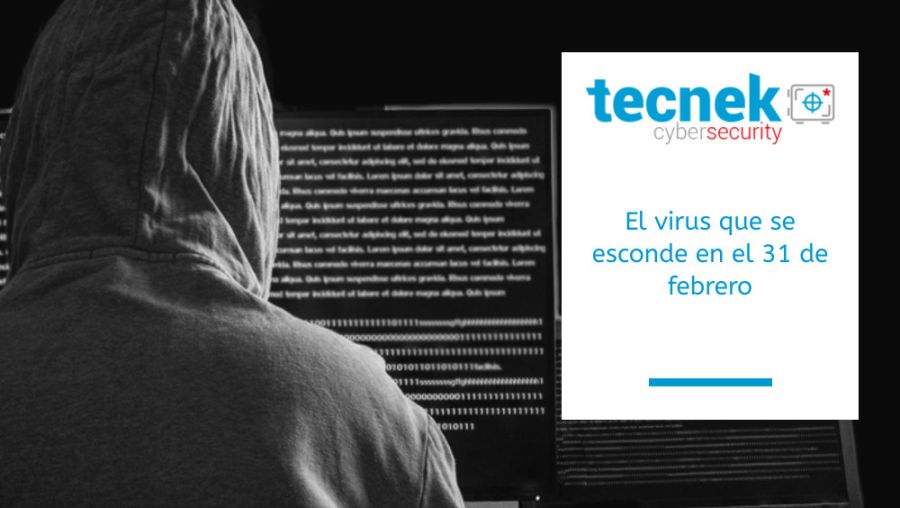 El virus que se esconde en el 31 de febrero