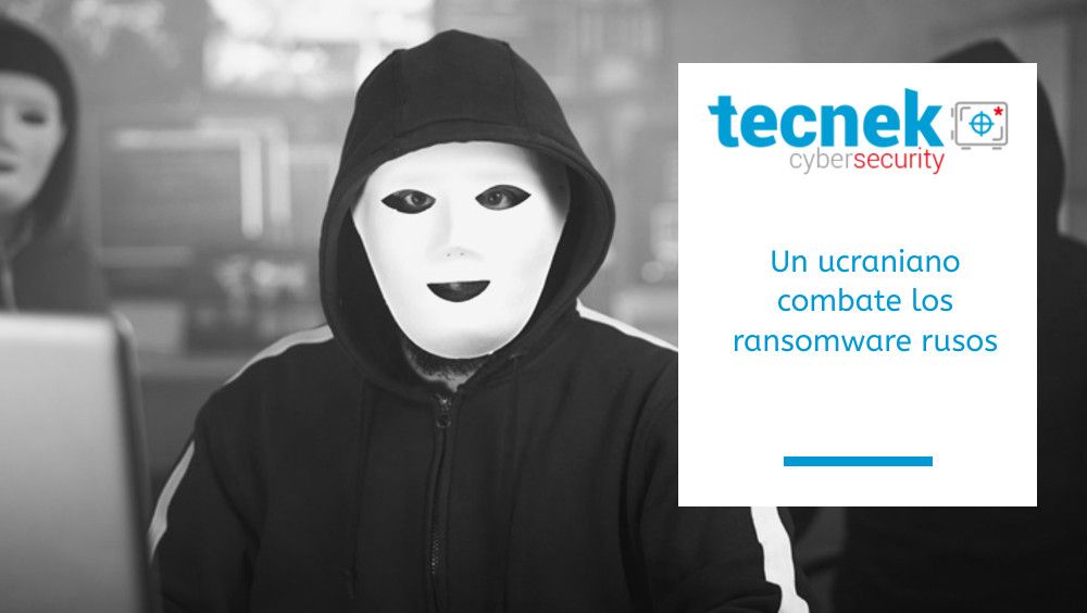 Un ucraniano combate los ransomware rusos