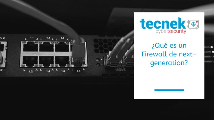 Qu es un Firewall de next-generation