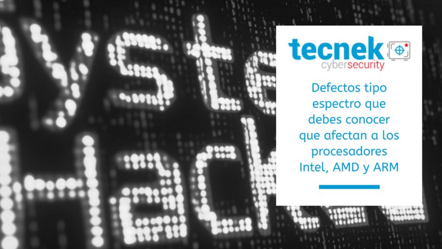 Defectos tipo espectro que debes conocer que afectan a los procesadores Intel, AMD y ARM
