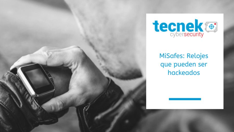 MiSafes Relojes que pueden ser hackeados