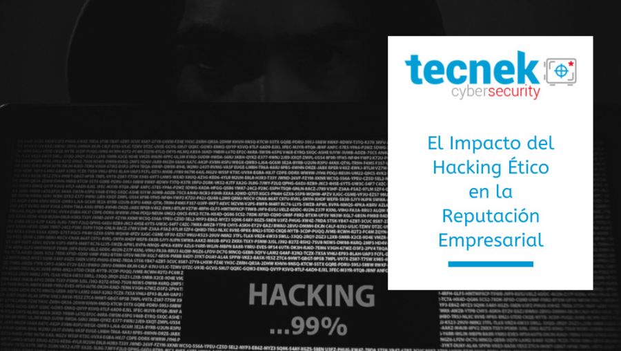 El Impacto del Hacking Ético
