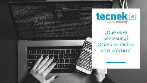 Qu es el pentesting Cmo se realiza esta prctica